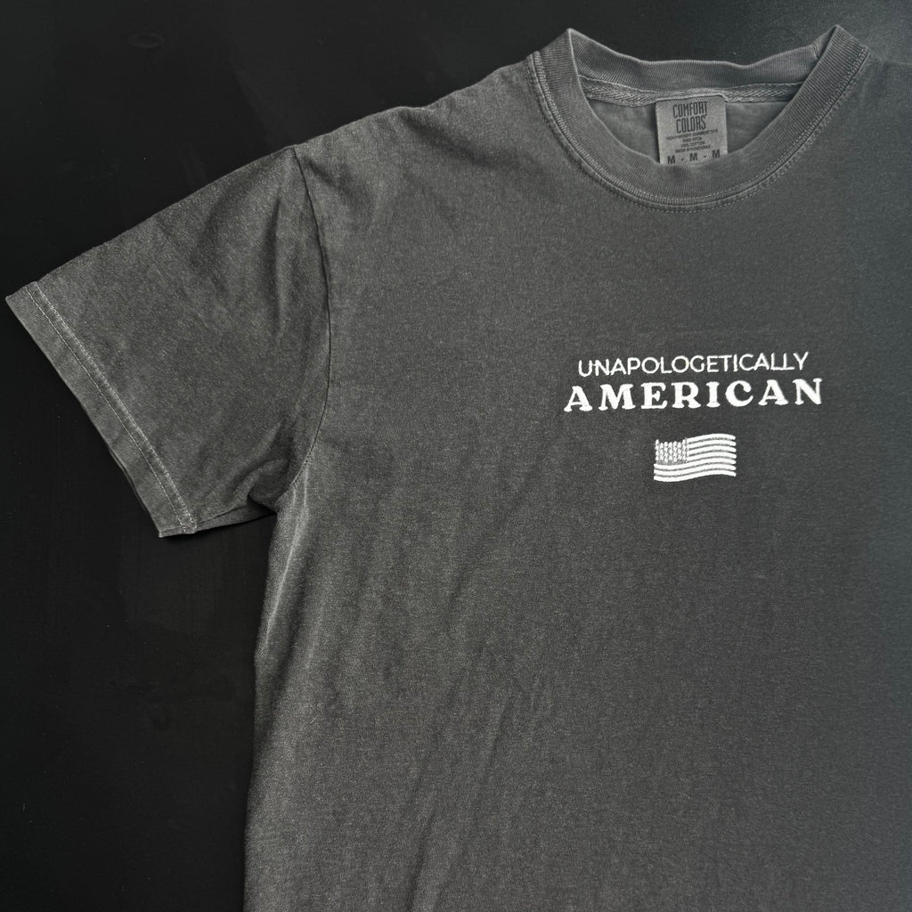 "Unapologetically American" Comfort Colors Tee (Pepper)
