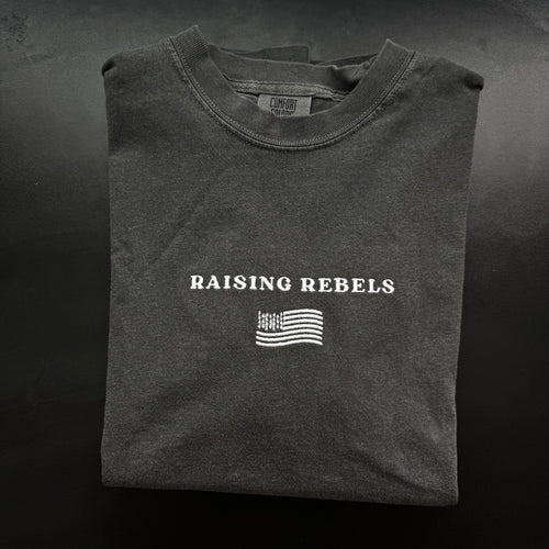 "Raising Rebels" Comfort Colors Tee (Pepper)
